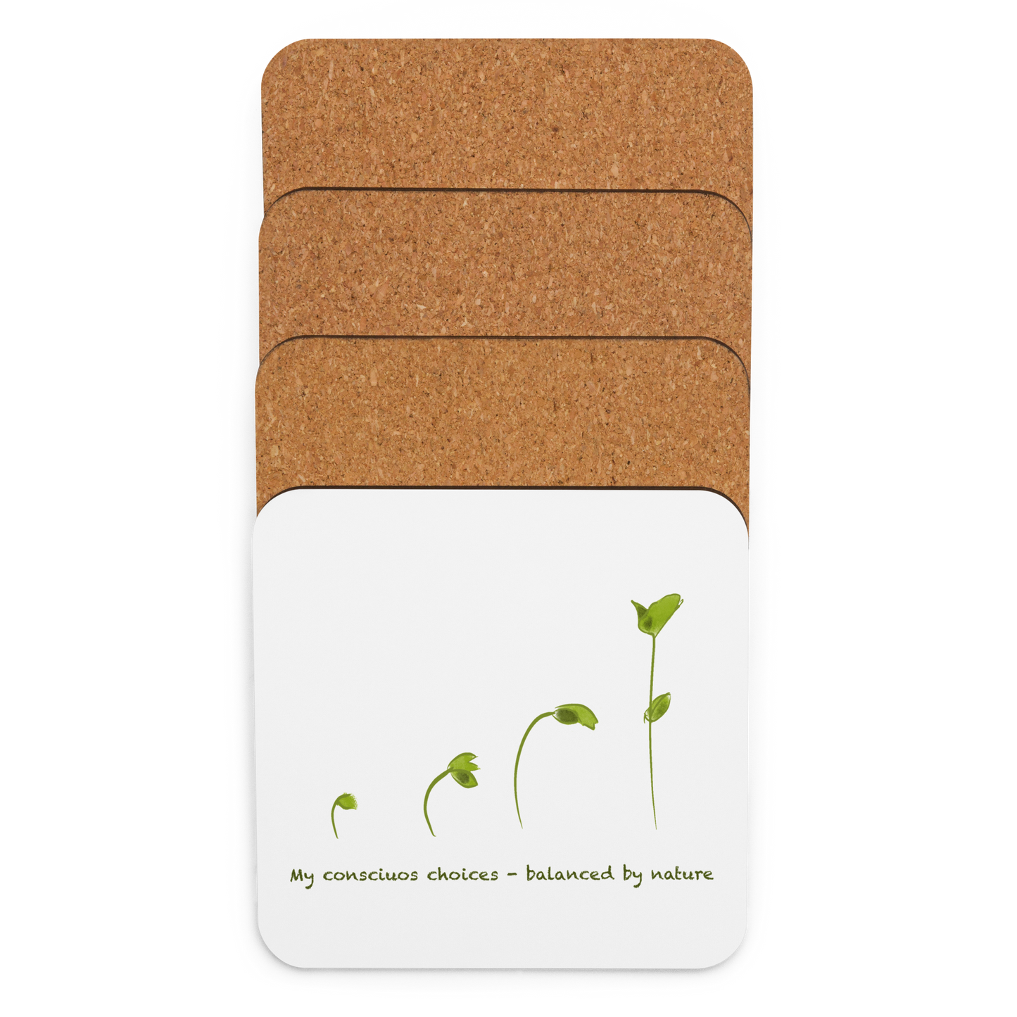 Cork-back coaster with the illustration of plant growth and words: My conscious choices - balanced by nature