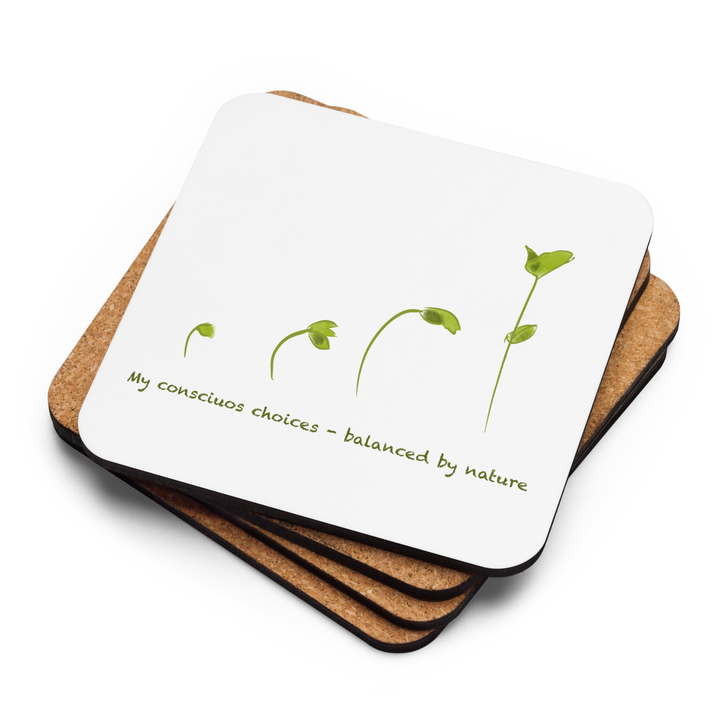 Cork-back coaster with the illustration of plant growth and words: My conscious choices - balanced by nature